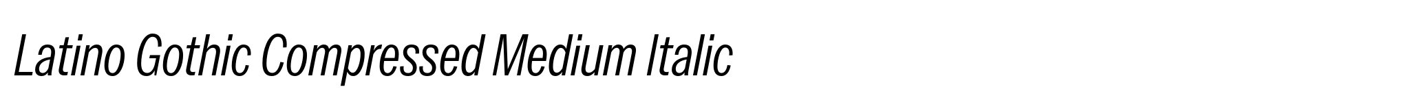 Latino Gothic Compressed Medium Italic image